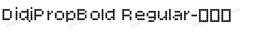 DidjPropBold Regular字体转换
